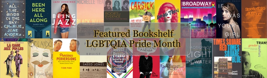 Featured Bookshelf: LGBTQIA Pride Month
