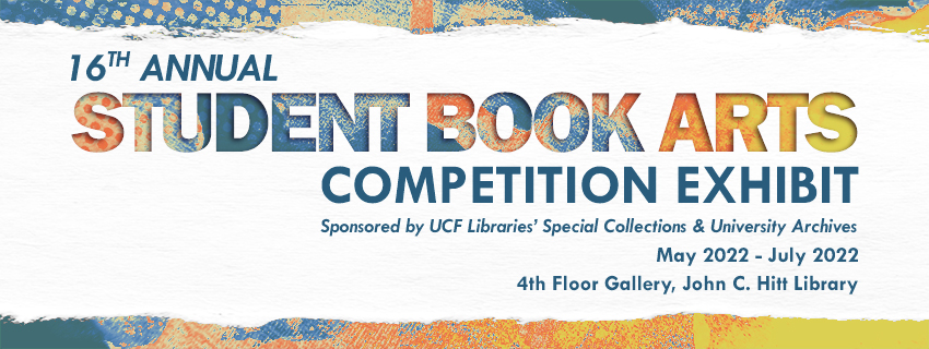 16th Annual Student Book Arts Competition Exhibit