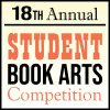 18th Annual Student Book Arts Competition
