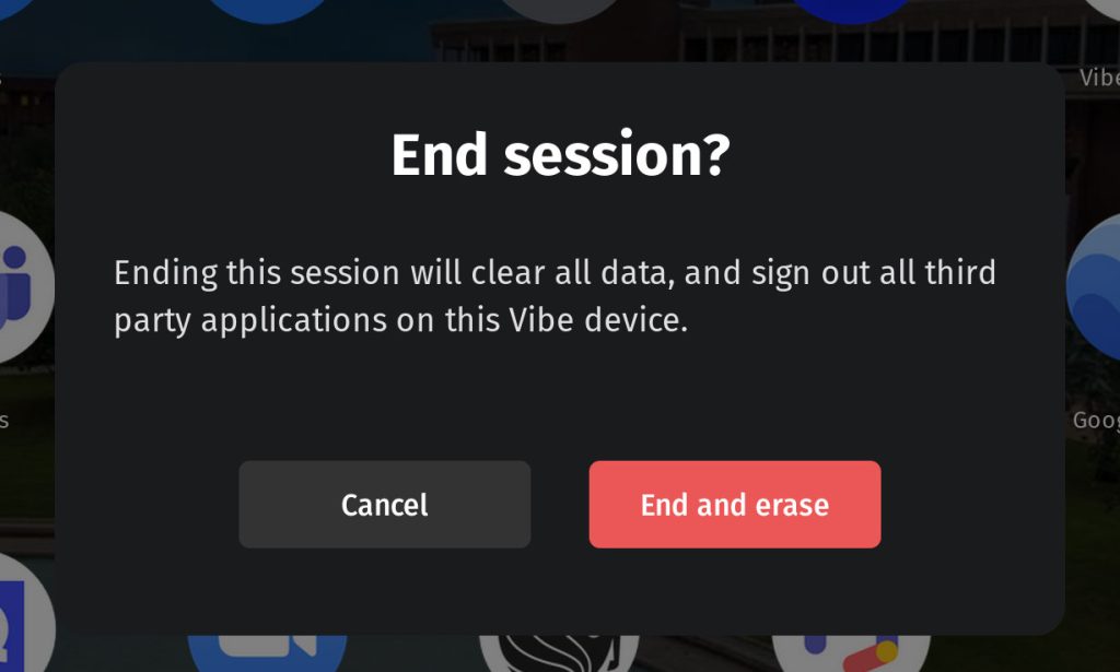 End session confirmation screen. Ending session will clear and erase all data.