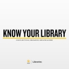 Know Your Library Graphic and the UCF Libraries Logo at the bottom.