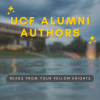 Photo of Hitt Library with text UCF Alumni Authors