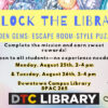 Banner describing an event at UCF's downtown campus library called "Unlock the Library - Hidden Gems: Escape Room-Style Puzzles." The banner lists the times for the event to be Monday August 25th, 2-4 PM, and Tuesday, August 26th 2-4 PM at the Downtown Campus Library in DPAC 265