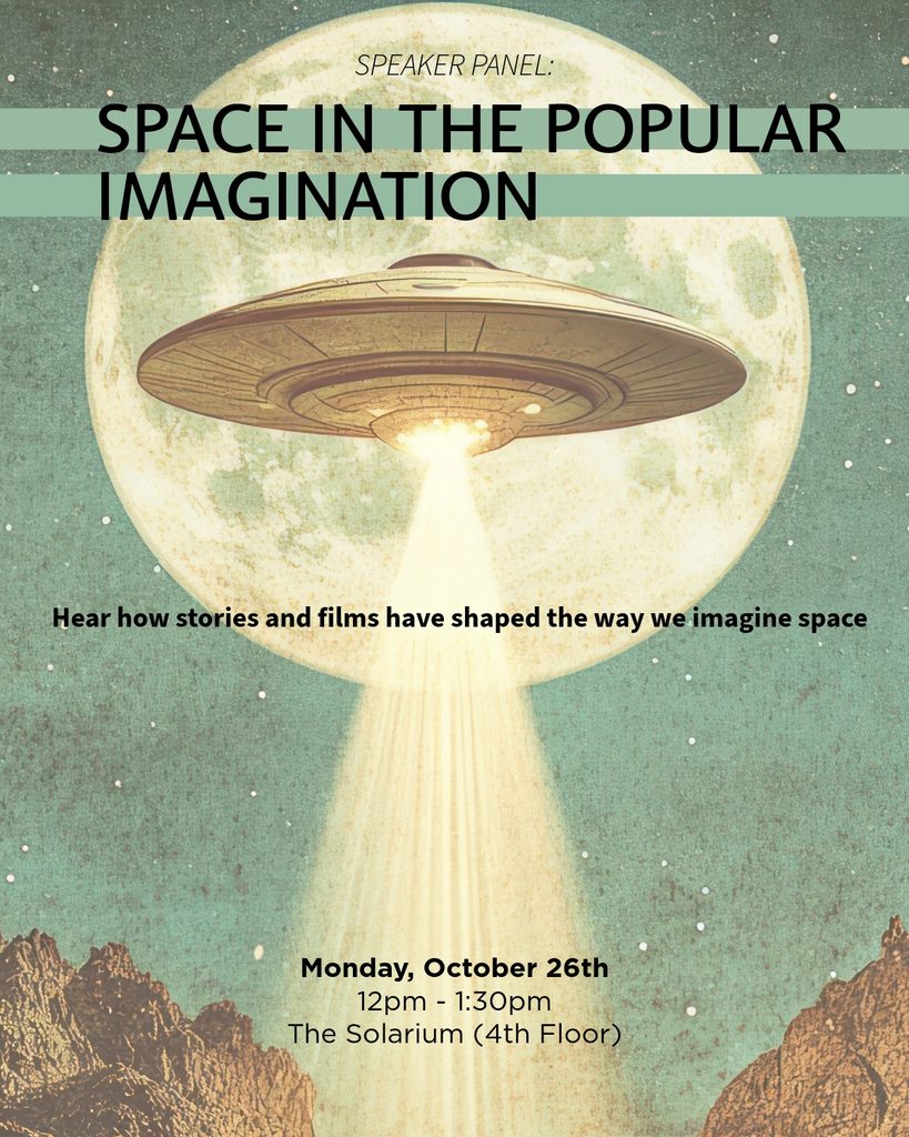 Vintage event poster showing a flying saucer in front of a large moon, with the title “Space in the Popular Imagination” and event details below.